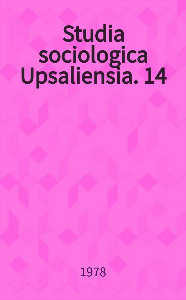 Studia sociologica Upsaliensia. 14 : Svenskarna och u-hj&auml;lpen