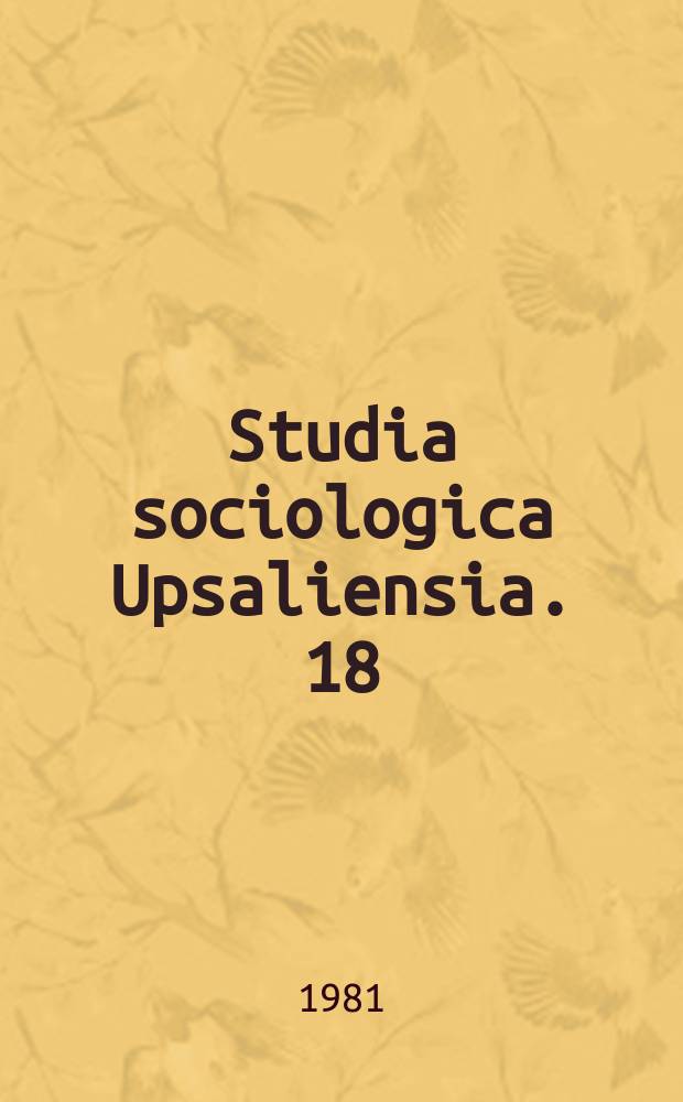 Studia sociologica Upsaliensia. 18 : Psykiatrisk praktik som praxis