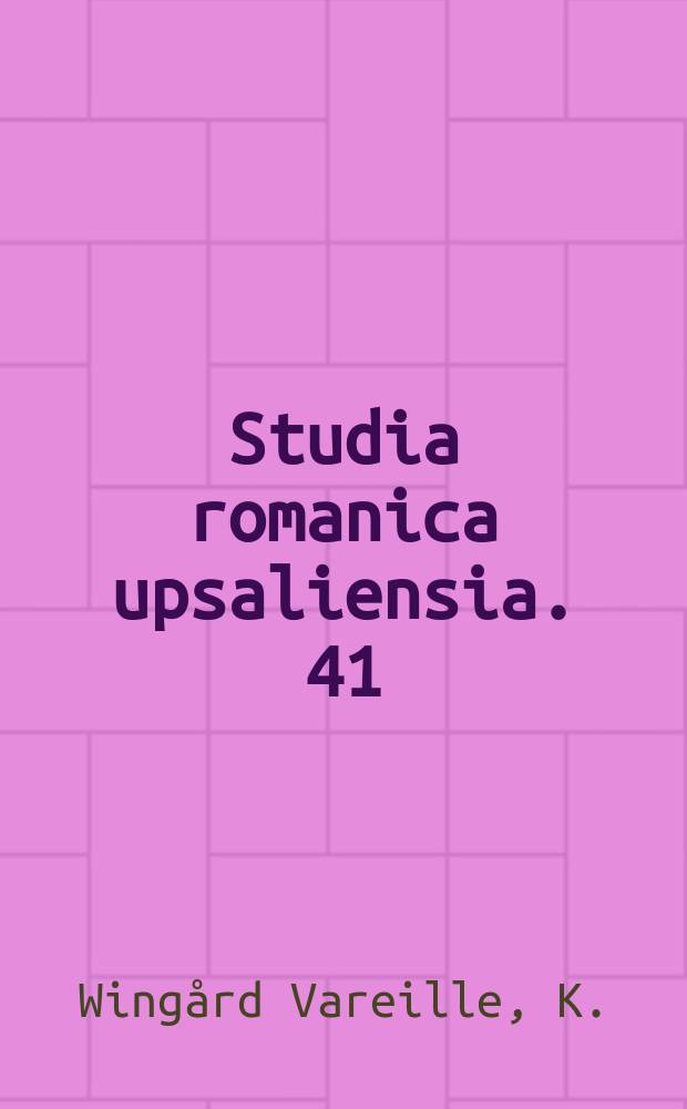 Studia romanica upsaliensia. 41 : Socialité, sexualité et les impasses ...