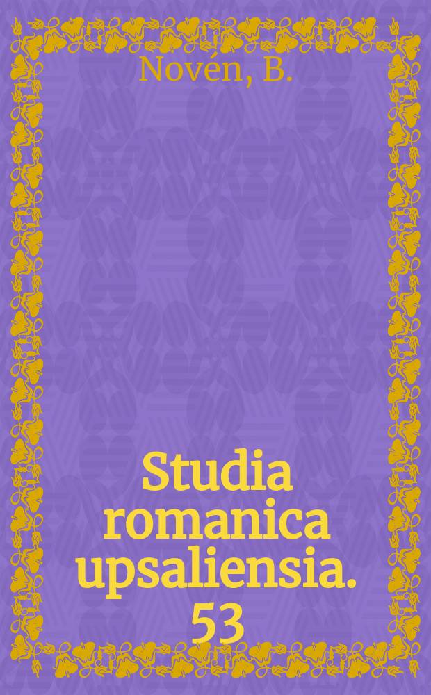 Studia romanica upsaliensia. 53 : Les mots et le corps