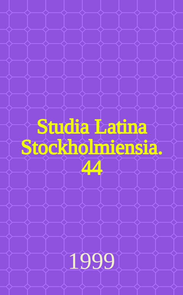Studia Latina Stockholmiensia. 44 : Poems for the occasion