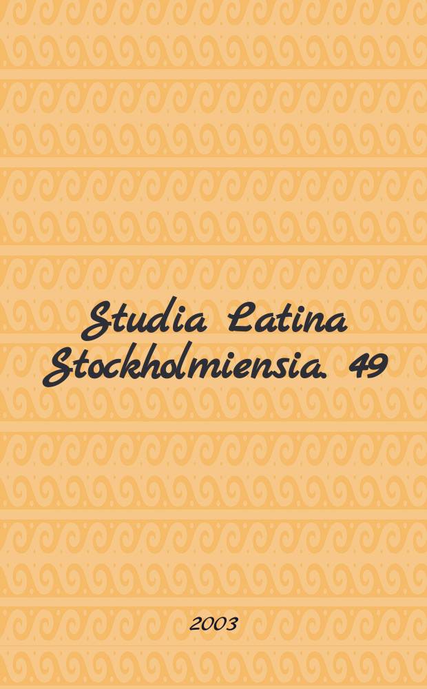 Studia Latina Stockholmiensia. 49 : Erik XIV