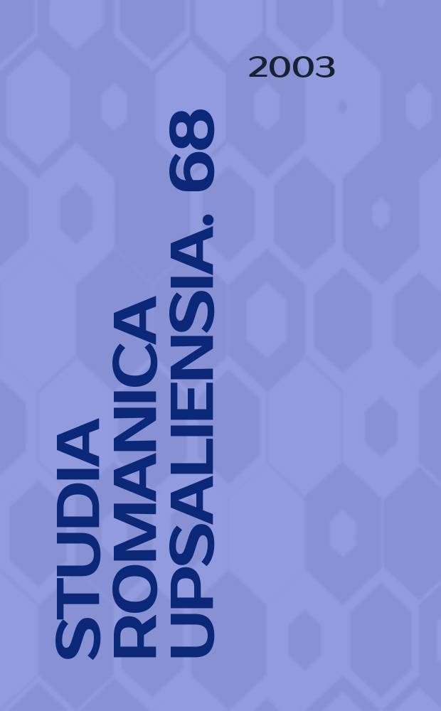 Studia romanica upsaliensia. 68 : Conquête, survie et disparition