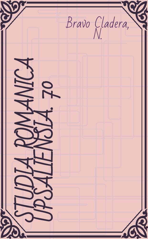 Studia romanica upsaliensia. 70 : Y, pero, as&iacute; que y es que