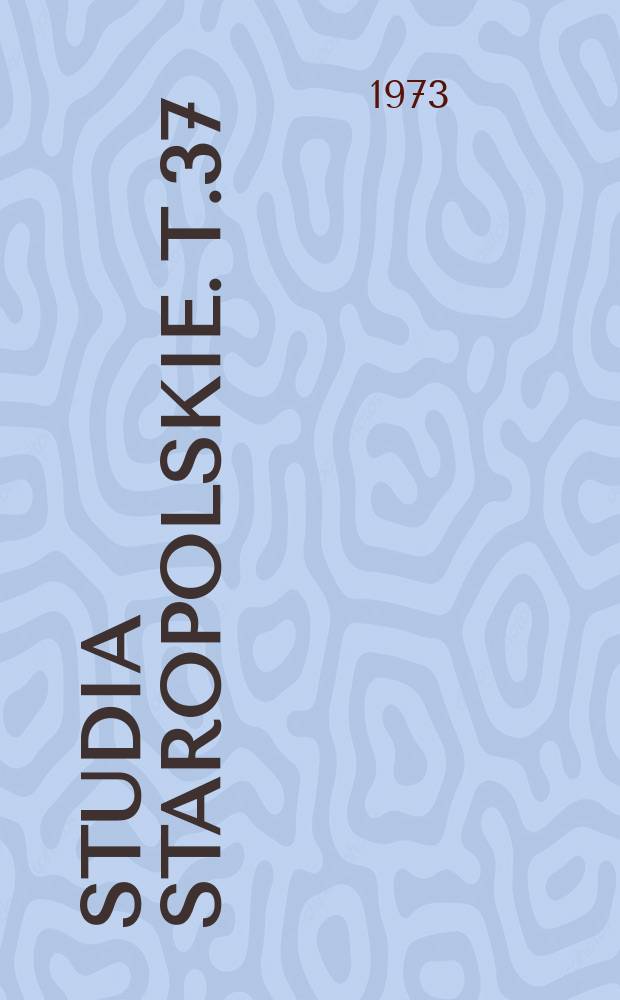 Studia staropolskie. T.37 : Obraz - słowo - znak