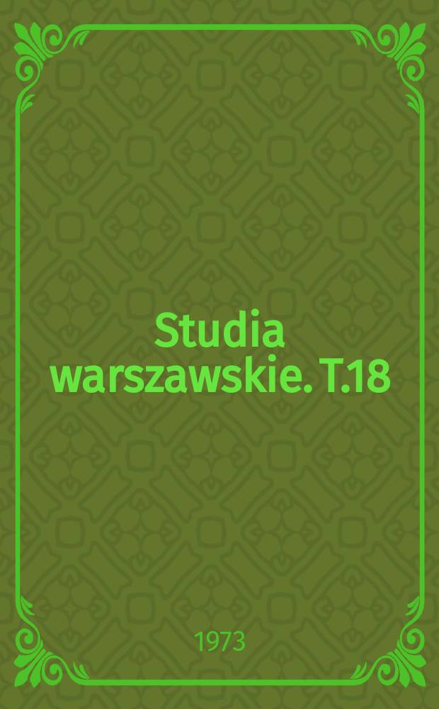 Studia warszawskie. T.18 : Warszawa II Rzeczypospolitej 1918-1939