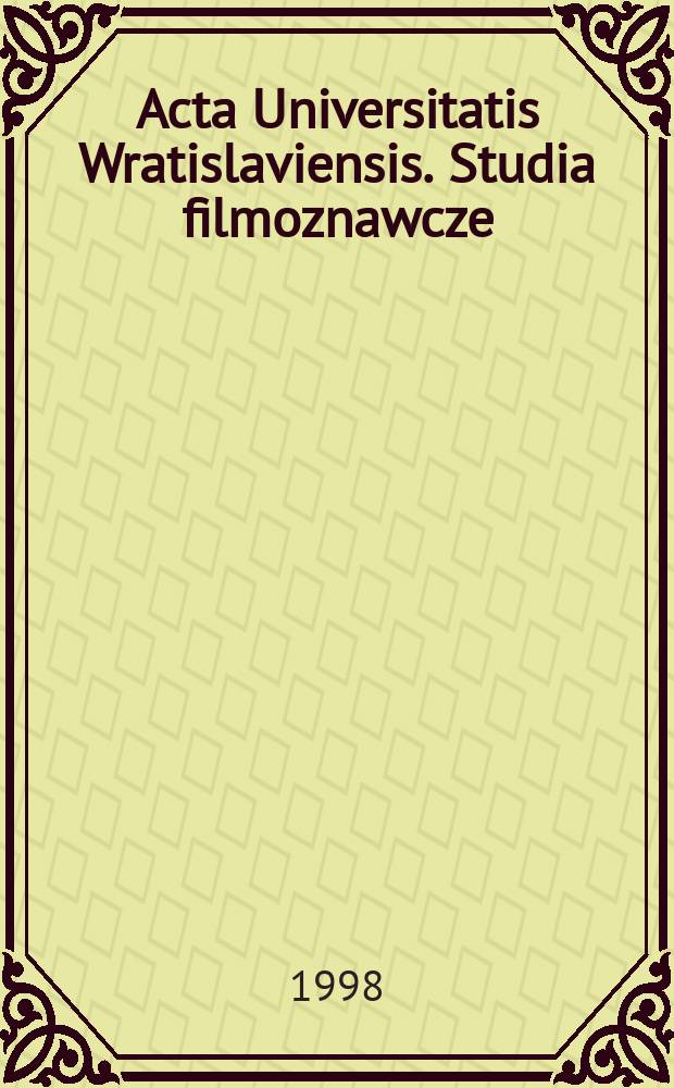 Acta Universitatis Wratislaviensis. Studia filmoznawcze