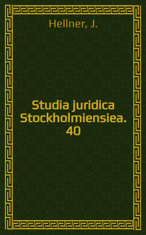 Studia juridica Stockholmiensiea. 40 : Social insurance and tort liability in Sweden