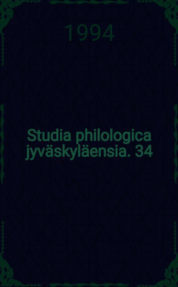 Studia philologica jyväskyläensia. 34 : Von Frames und Slots bis Krambambuli