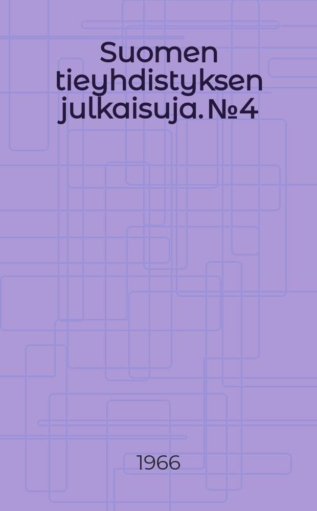 Suomen tieyhdistyksen julkaisuja. №4 : Tiesanasto
