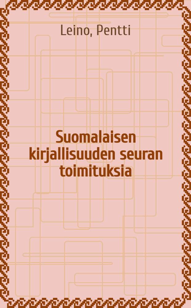 Suomalaisen kirjallisuuden seuran toimituksia : Strukturaalinen alkusointu suomessa