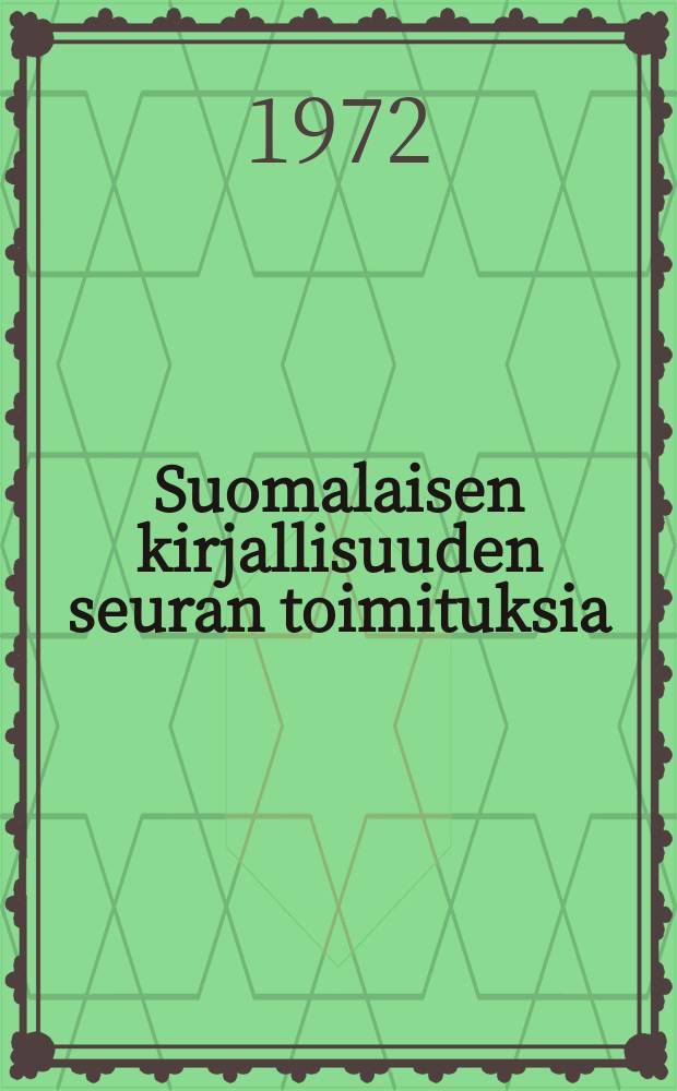 Suomalaisen kirjallisuuden seuran toimituksia : Mielikuvientaistelu