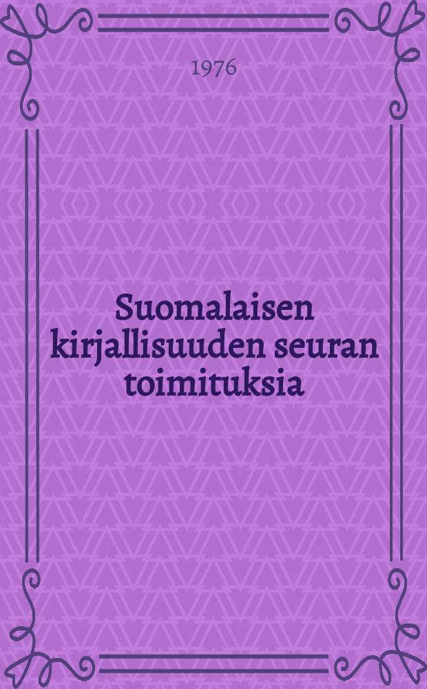 Suomalaisen kirjallisuuden seuran toimituksia : Suomen kansankulttuurin kartasto