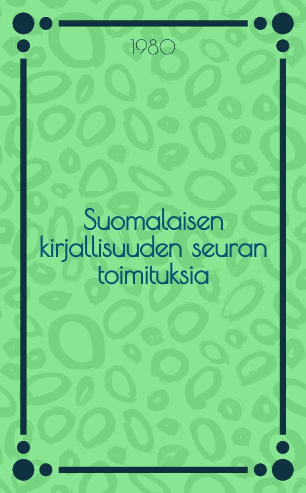 Suomalaisen kirjallisuuden seuran toimituksia : Mõnda Eestist