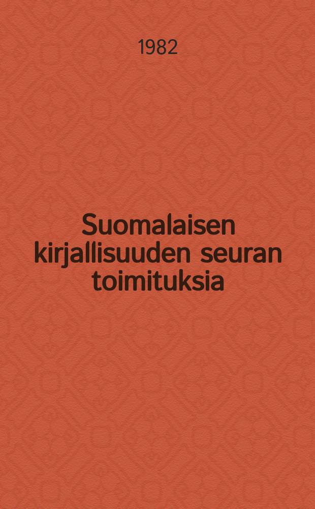 Suomalaisen kirjallisuuden seuran toimituksia : Suomalaiset kansansadut