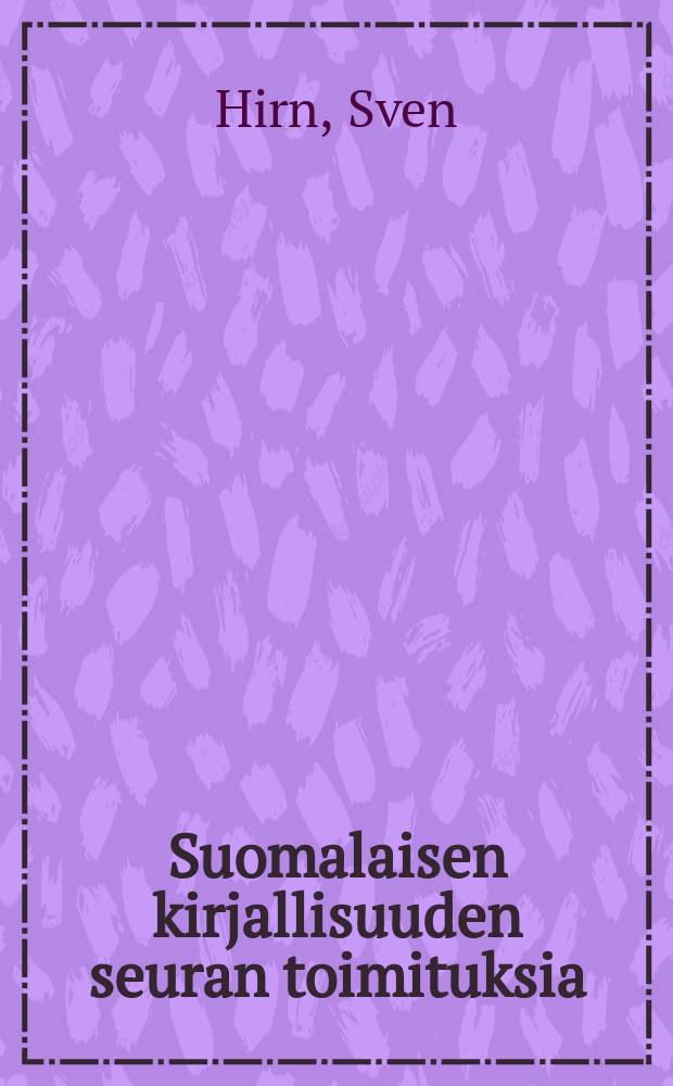 Suomalaisen kirjallisuuden seuran toimituksia : Sirkus kiertää Suomea 1800 - 1914