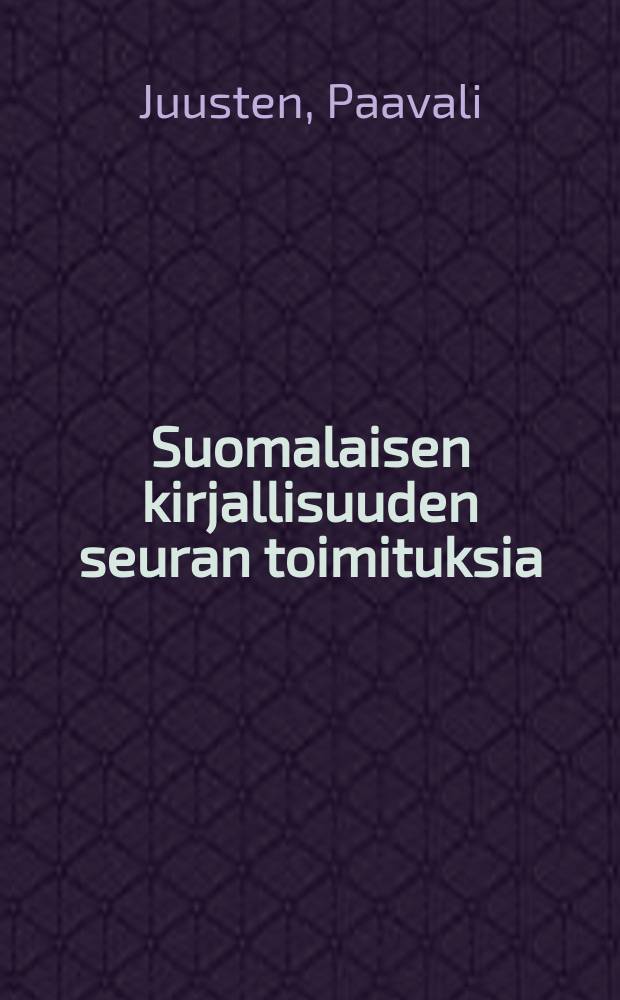 Suomalaisen kirjallisuuden seuran toimituksia : Suomen piispainkronikka