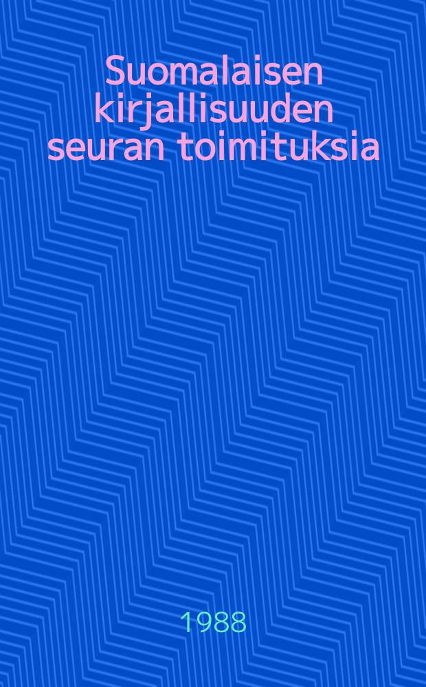 Suomalaisen kirjallisuuden seuran toimituksia : Karhunkaataja