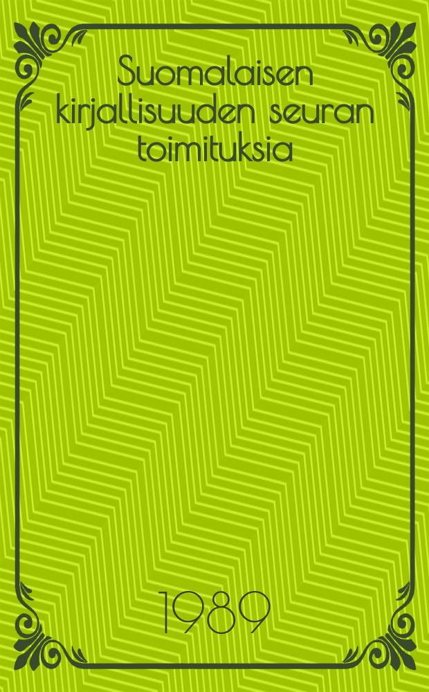 Suomalaisen kirjallisuuden seuran toimituksia : Joka p&auml;iv&auml; on murre uus