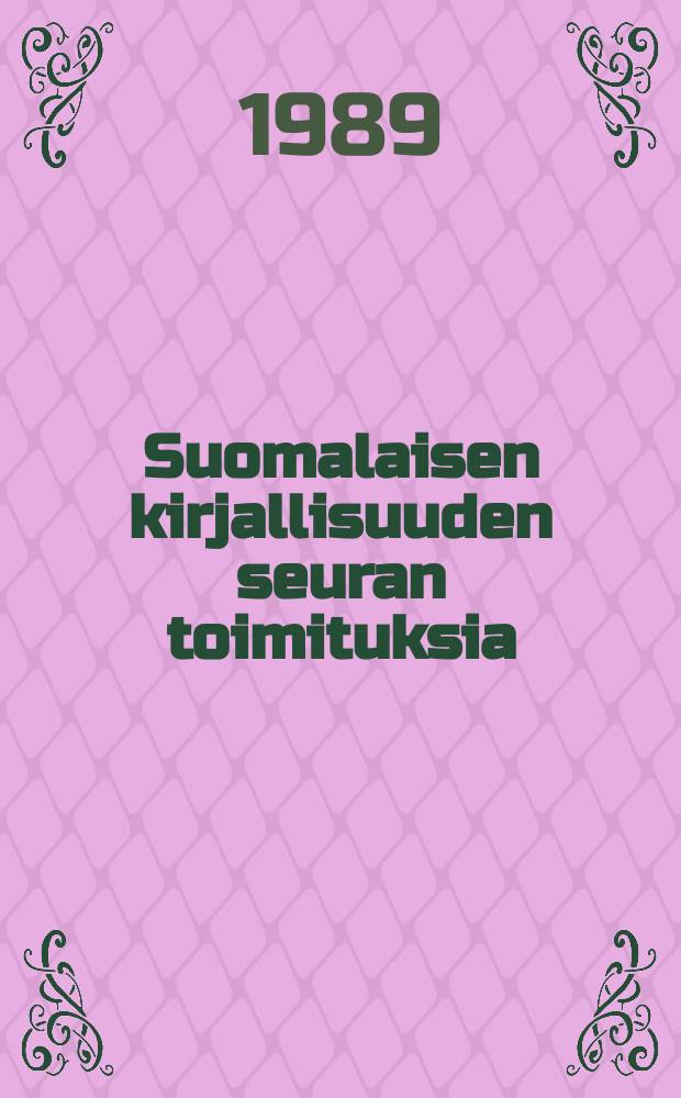 Suomalaisen kirjallisuuden seuran toimituksia : Aitoa ihmistä etsimässä