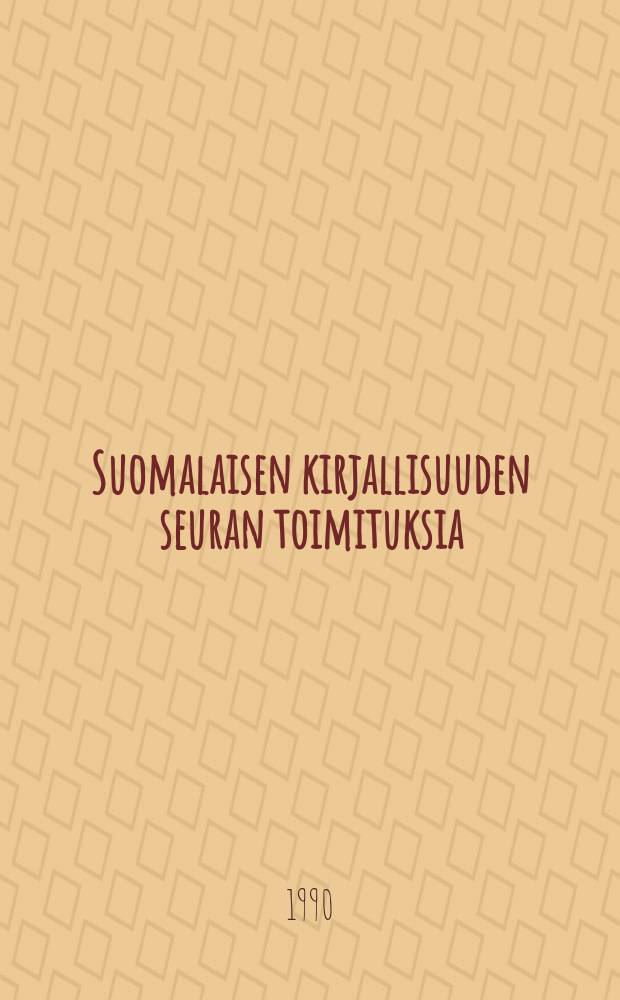 Suomalaisen kirjallisuuden seuran toimituksia : Itkivät ihanat nurmet