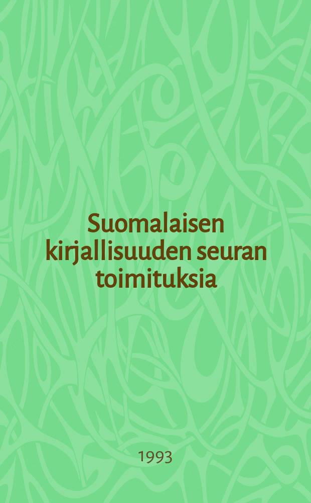 Suomalaisen kirjallisuuden seuran toimituksia : Suomalaiset kansansadut