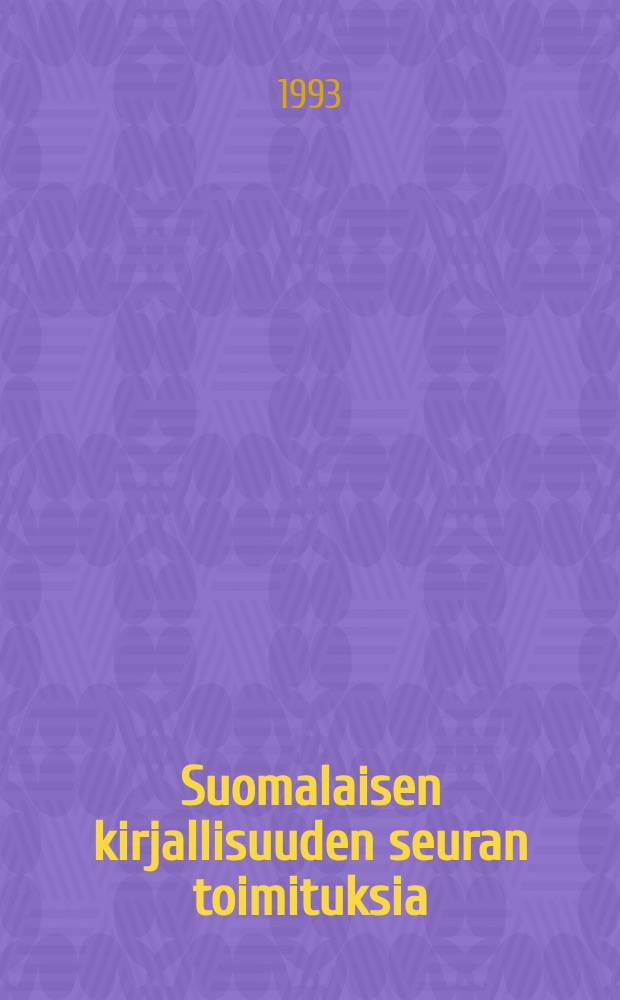 Suomalaisen kirjallisuuden seuran toimituksia : Viipuri