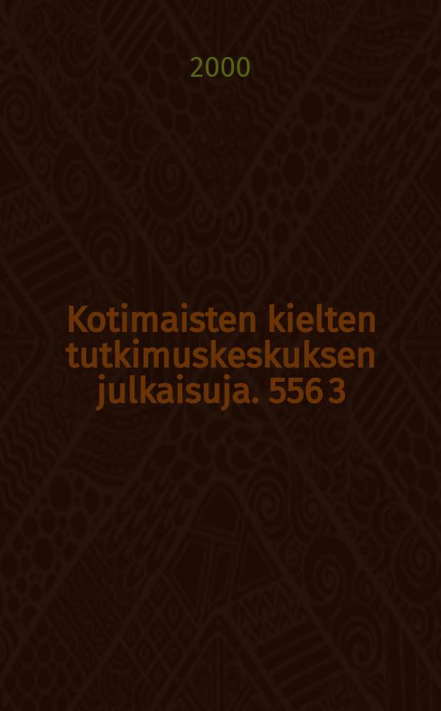 Kotimaisten kielten tutkimuskeskuksen julkaisuja. 556 [3] = Kotimaisten kielten tutkimuskeskuksen julkaisuja. 62 [3] : Suomen sanojen alkuperä