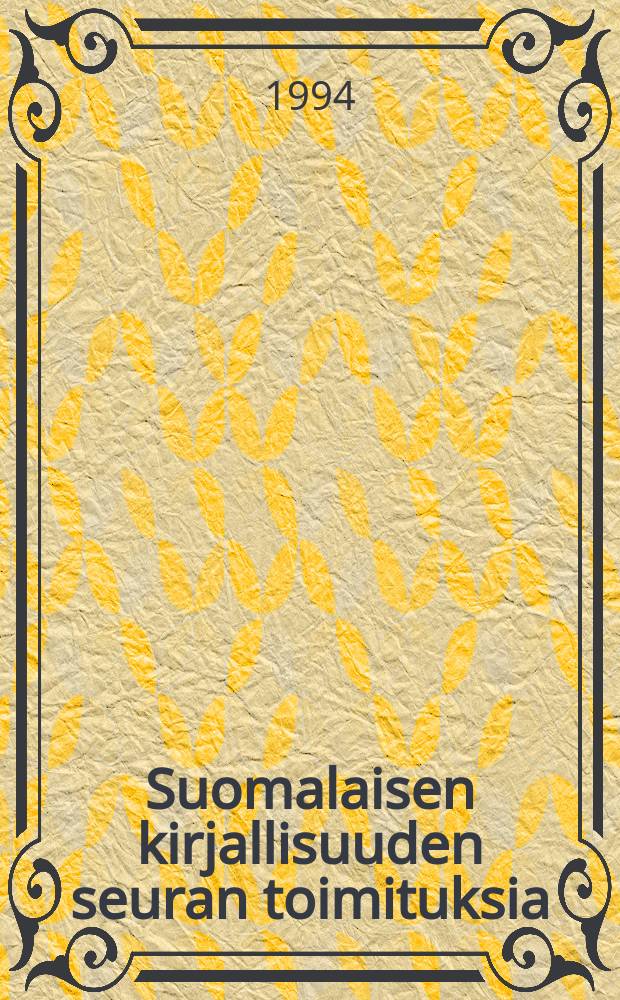 Suomalaisen kirjallisuuden seuran toimituksia : Suomalaisten puolustus