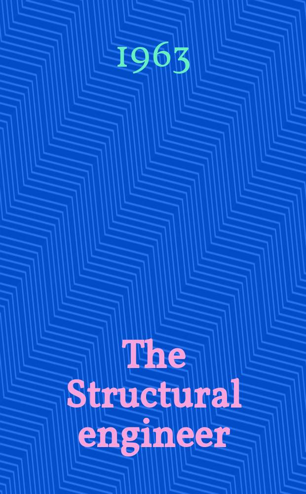 The Structural engineer : The journal of the Institution of structural engineers. Vol.41, №6