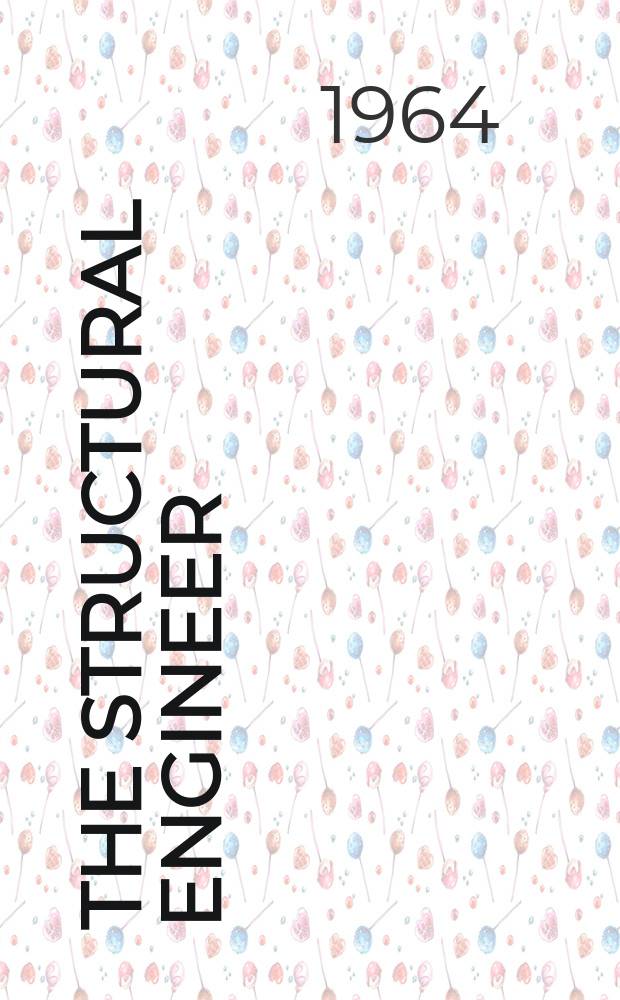 The Structural engineer : The journal of the Institution of structural engineers. Vol.42, №7