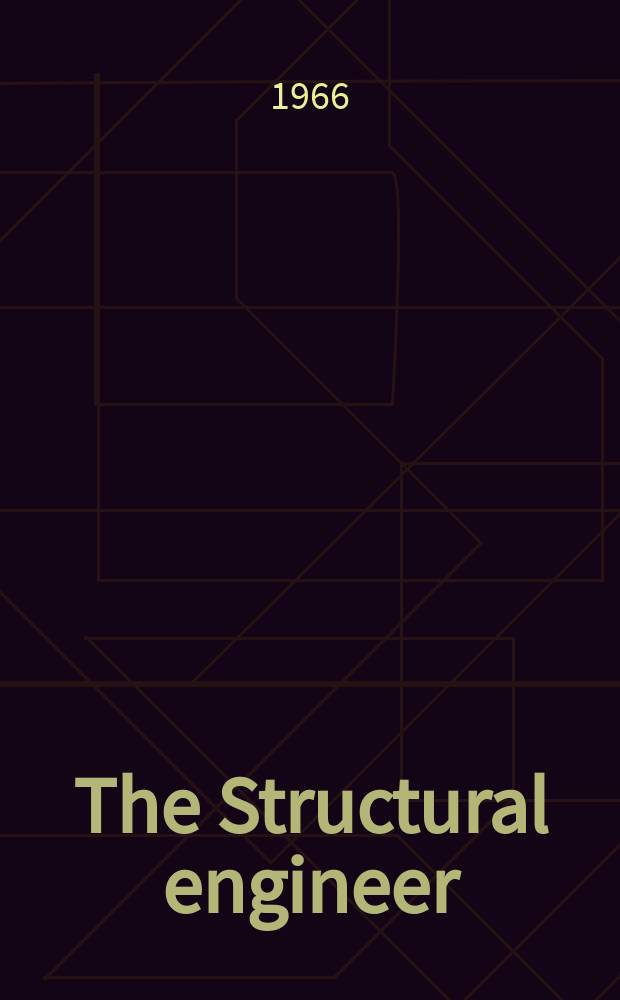 The Structural engineer : The journal of the Institution of structural engineers. Vol.44, №1