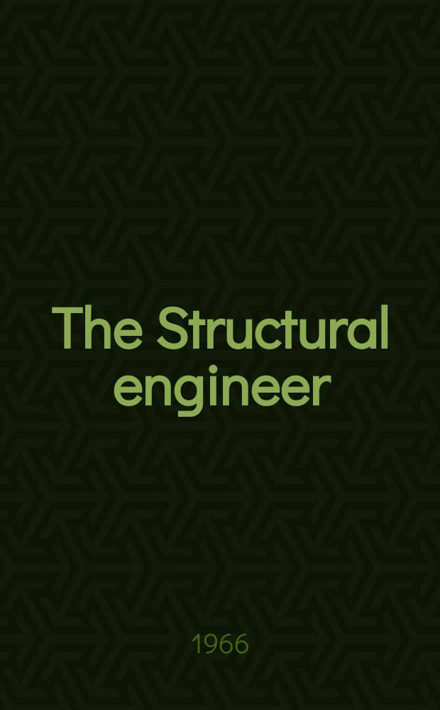 The Structural engineer : The journal of the Institution of structural engineers. Vol.44, №4