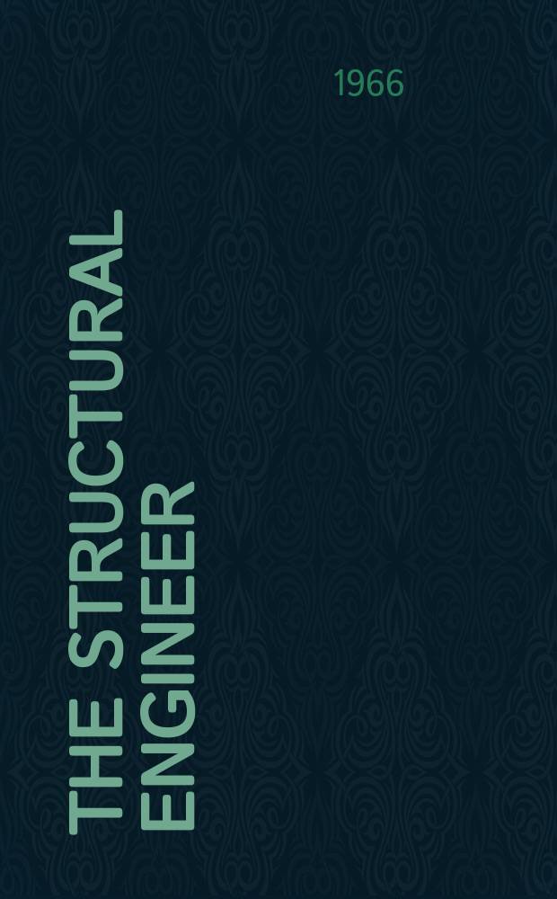 The Structural engineer : The journal of the Institution of structural engineers. Vol.44, №12