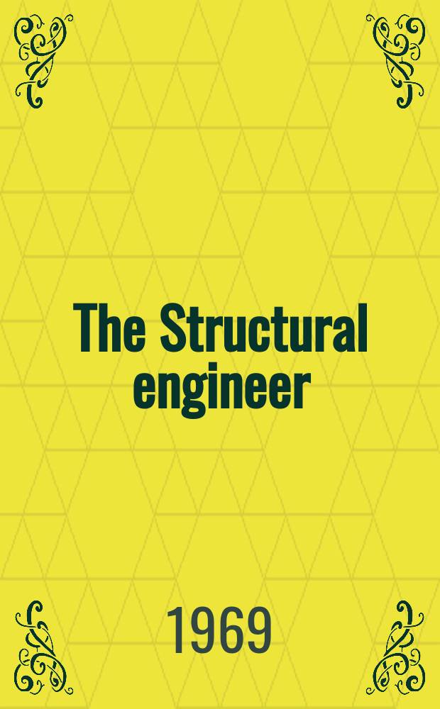 The Structural engineer : The journal of the Institution of structural engineers. Vol.47, №1