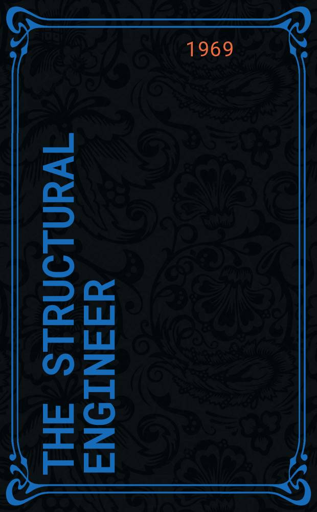 The Structural engineer : The journal of the Institution of structural engineers. Vol.47, №2