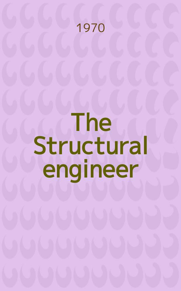 The Structural engineer : The journal of the Institution of structural engineers. Vol.48, №3