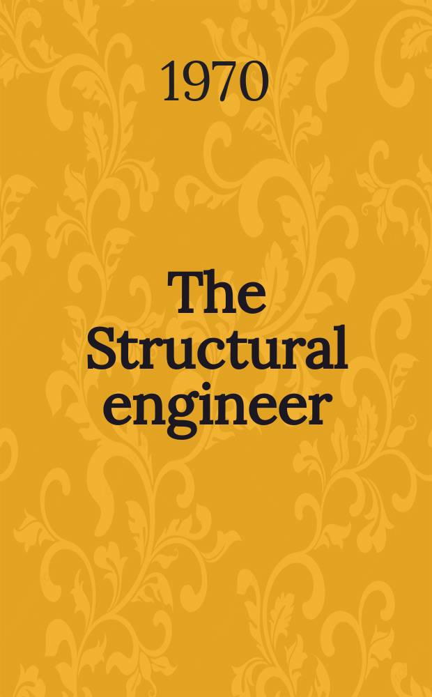 The Structural engineer : The journal of the Institution of structural engineers. Vol.48, №5