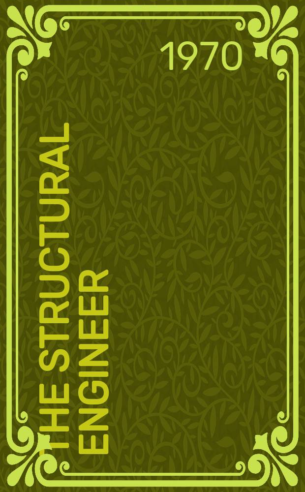 The Structural engineer : The journal of the Institution of structural engineers. Vol.48, №12