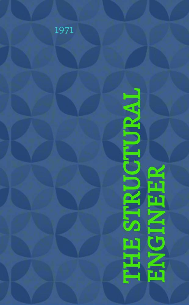 The Structural engineer : The journal of the Institution of structural engineers. Vol.49, №3