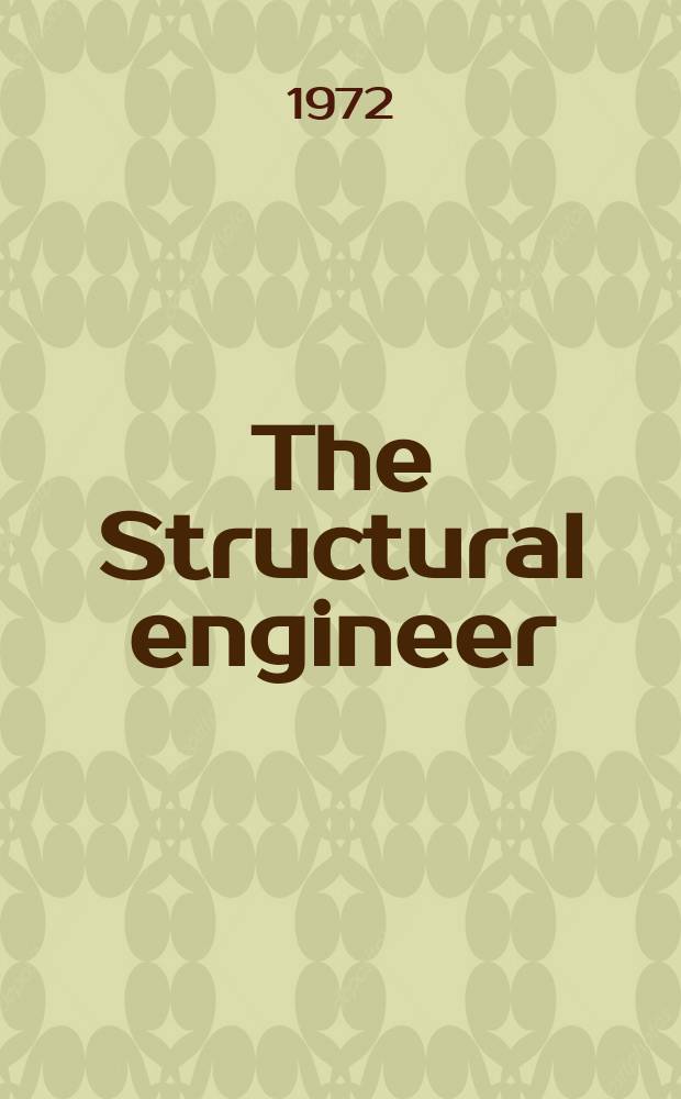 The Structural engineer : The journal of the Institution of structural engineers. Vol.50, №6