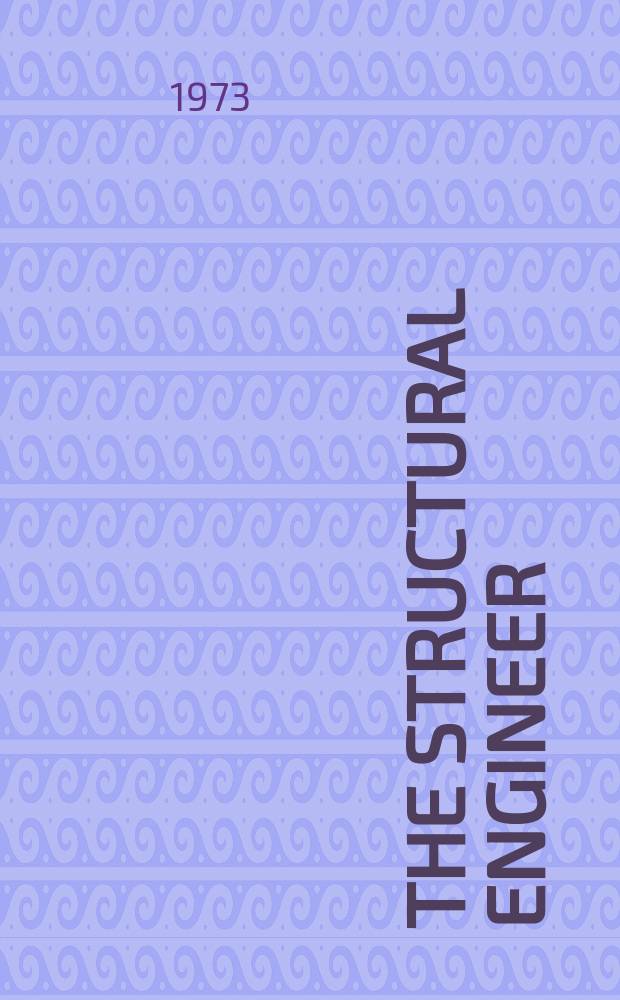 The Structural engineer : The journal of the Institution of structural engineers. Vol.51, №2