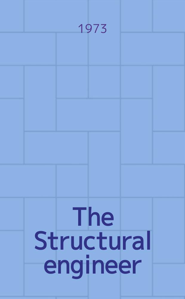 The Structural engineer : The journal of the Institution of structural engineers. Vol.51, №3