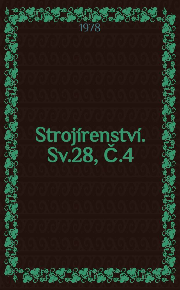Stroj&iacute;renstv&iacute;. Sv.28, Č.4