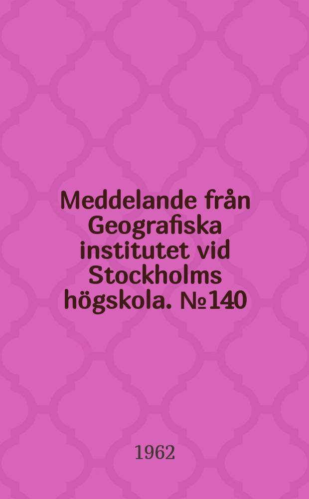 Meddelande fr&aring;n Geografiska institutet vid Stockholms h&ouml;gskola. №140 : &Ouml;sterg&ouml;tland "V&auml;stanst&aring;ng"