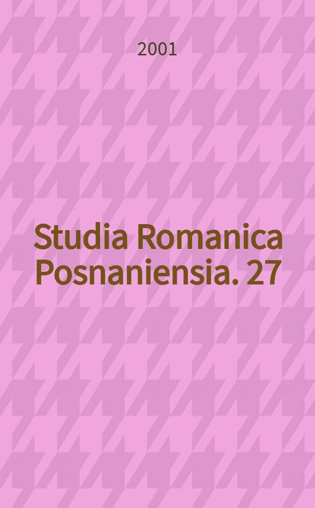Studia Romanica Posnaniensia. 27