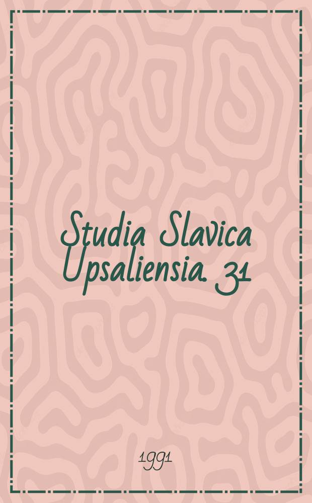 Studia Slavica Upsaliensia. 31 : К проблеме использования печатных изданий