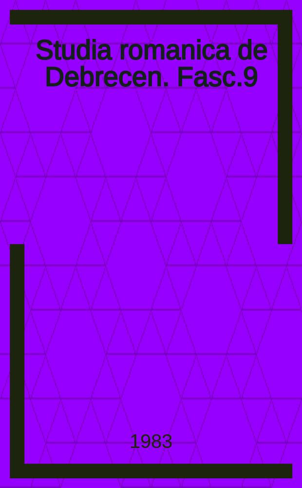 Studia romanica de Debrecen. Fasc.9 : Roger Martin du Gard