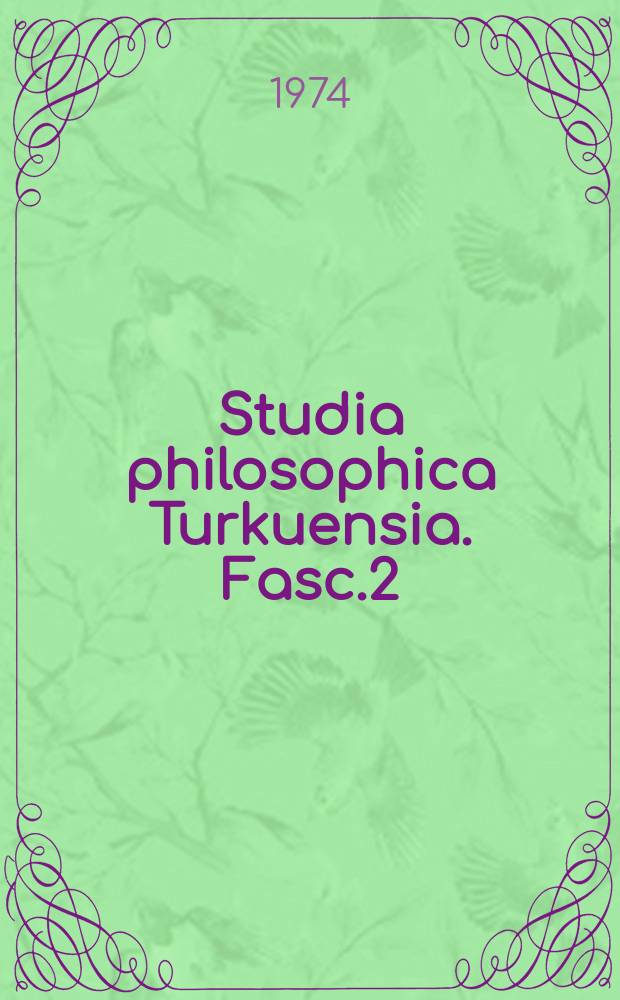 Studia philosophica Turkuensia. Fasc.2 : Linguistics and metascience