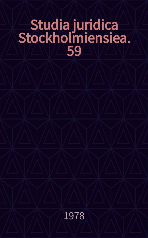 Studia juridica Stockholmiensiea. 59 : The Uppsala school of legal thinking